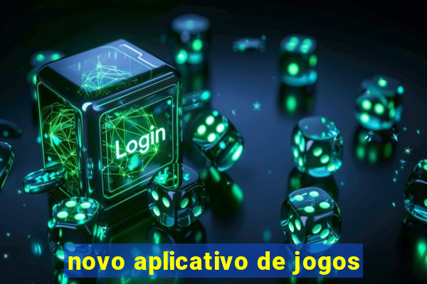 novo aplicativo de jogos